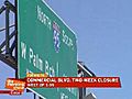 Commercial Boulevard closed west of I-95 for two weeks (The Morning Show  Channel 39/Comcast 11)