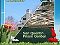 Garden Travels Chanticleer San Quentin Prison Garden