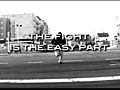 The Fight Is The Easy Part - Webisode 1