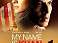 My name is Khan