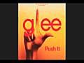 Push it Glee Music Video Watch Glee Online Episodes Free