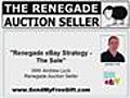 Renegade eBay Strategy  The Sale