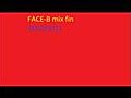 FACE-B mix fin 2010-2011