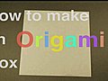 How to Make an Origami Box