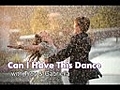 Can I Have This Dance (HQ)