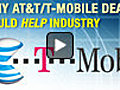 Permanent Link to Why AT&T/T-Mobile Deal Would Help Industry
