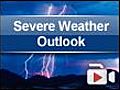 Joe’s Severe Weather Outlook