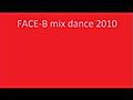 FACE-B MIX DANCE 2010