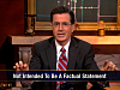 Colbert Report: 4/12/11 in :60 Seconds