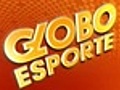 Acompanhe o Globo Esporte na íntegra