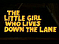 The Little Girl Who Lives Down The Lane trailer