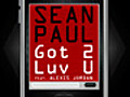 Sean Paul - Got 2 Luv U [Audio] ft Alexis Jordan