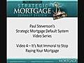 Strategic Default  (4 Of 10)  It’s Not Immoral To Stop Paying Your Mortgage