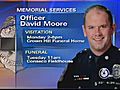 Funeral Preparations Under Way For Officer Moore