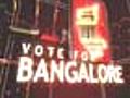 What people want for Bangalore?