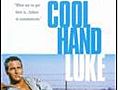 Cool Hand Luke