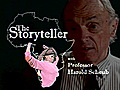 The Storyteller with Professor Harold Scheub