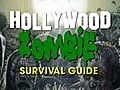 Hollywood Zombie Survival Guide