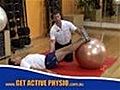 How To Use A Swiss Ball To Increase Core Stability And Rehab