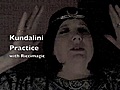 Kundalini Practice