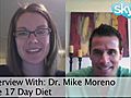 17 Day Diet Interview with Dr. Mike Moreno