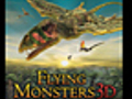 Flying Monsters 3D