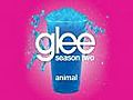 Animal (Glee Cast Version)