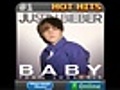 #1 Hot Hits - Justin Bieber - Baby