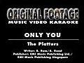 THE PLATTERS - ONLY YOU_