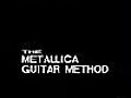 Metallica Guitar Methods