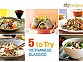 Vietnamese Classics - 5 to Try