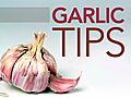 Garlic Tips