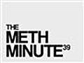 Stu’s Song - The Meth Minute 39