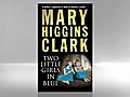 Mary Higgins Clark: Two Little Girls In Blue