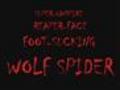 Super-Vampire Reaper-Face Foot-Sucking Wolf Spider