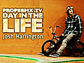 Exclusive Day In the Life - Josh Harrington