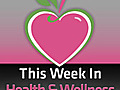 This Week in Health and Wellness #16 – The Pinnacle Program