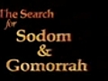 The Search for Sodom Gomorrah(9)