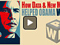 Permanent Link to How Data and New Media Helped Obama Win