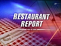 Restaurant Report: 11-26-09