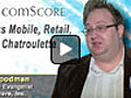 Permanent Link to comScore Talks Mobile,  Retail, and Chatroulette