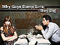 Why Guys Dump Girls They Dig