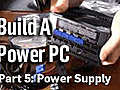 How To Connect Your PC’s Power Supply