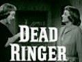 Dead Ringer - (Original Trailer)