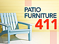 Patio Furniture 411