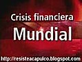 La Crisis Financiera Mundial