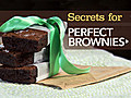 Secrets for Perfect Brownies