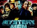 Mystery men