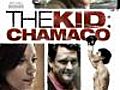 The Kid: Chamaco (2009)