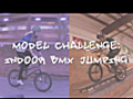 Model Challenge: BMX